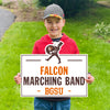 Falcon Marching Band Yard Sign